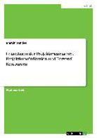 Martin Sünder - Grundlagen der Projektorganisation. Projektkoordrdination und Personal Ressourcen