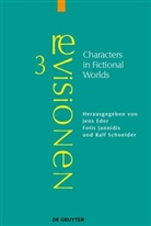 Jens Eder, Foti Jannidis, Fotis Jannidis, Ralf Schneider - Characters in Fictional Worlds