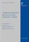 Alexandra Jungo, Christiana Fountoulakis, Alexandra Jungo - Familienvermögensrecht: Berufliche Vorsorge - Güterrecht - Unterhalt