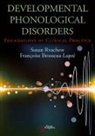 Francoise Brosseau-Lapre, Susan Rvachew - Developmental Phonological Disorders