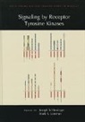 Mark A Lemmon, Joseph Schlessinger, Mark A Lemmon, Mark A (University of Pennsylvanie School of Medicine University of Pennsylvania School of Medicine University of Pennsylvania School of Medicine University of Pennsylvania School of Medicine University of Pennsylvania School of Medicine) Lemmon, Mark A. Lemmon, Joseph Schlessinger... - Signaling by Receptor Tyrosine Kinases