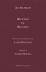 Laleh Bakhtiar, Ali Shariati - Religion Vs. Religion