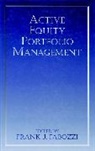 Fabozzi, Frank J Fabozzi, Frank J. Fabozzi - Active Equity Portfolio Management