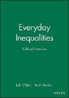 O BRIEN, O. Brien, O'Brien, Jodi O'Brien, Judith Howard, Judith (University of Washington) Howard... - Everyday Inequalities