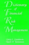 Gary L. Gastineau, Gastineau Gary L., Mark P. Kritzman, Kritzman Mark P. - Dictionary of Financial Risk Management