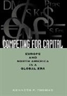 Kenneth P. Thomas, Thomas Kenneth P. - Competing for Capital