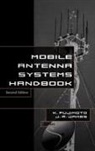 K. Fujimoto, James R. James, Kyohei Fujimoto - Mobile Antenna Systems Handbook 2nd Ed
