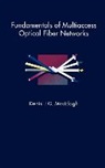 Denis J. G. Mestdagh - Fundamentals of Multiaccess Optical Fiber Networks