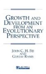 Fei, John Fei, John (Chung Hua Institute of Economic Research) Fei, Ranis, Gustav Ranis, Gustav (Yale Center for International and Area Studies) Ranis - Growth and Development from an Evolutionary Perspective