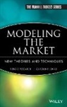 Focardi, Sergio Focardi, Sergio M Focardi, Sergio M. Focardi, Jonas - Modeling the Market