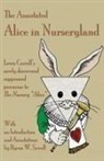 Byron W Sewell, Byron W. Sewell, Byron W. Sewell - The Annotated Alice in Nurseryland