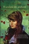 Cristina Caboni - Il sentiero dei profumi