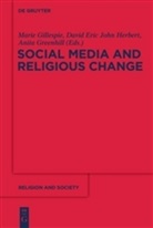 Davi Eric John Herbert, David Eric John Herbert, Marie Gillespie, Anita Greenhill, David E. J. Herbert, David Eric John Herbert - Social Media and Religious Change