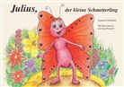 Jeannette Schmöller, Susi Wenrich - Julius, der kleine Schmetterling