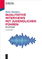 Heinz Reinders - Qualitative Interviews mit Jugendlichen führen