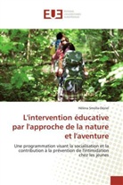 Hélèna Smolla-Déziel - L'intervention éducative par l'approche de la nature et l'aventure