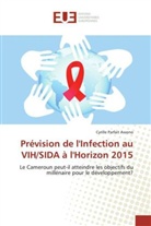 Cyrille Parfait Awono - Prévision de l'Infection au VIH/SIDA à l'Horizon 2015