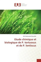 Afef Abdelwahed Bessadok - Etude chimique et biologique de P. tortuosus et de P. lentiscus