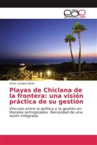 Víctor Cordero Penín - Playas de Chiclana de la frontera: una visión práctica de su gestión
