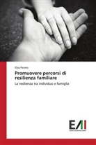 Elisa Panero - Promuovere percorsi di resilienza familiare