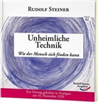 Rudolf Steiner - Unheimliche Technik