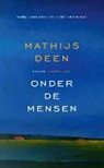 Mathijs Deen - Onder de mensen