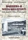 Stefano Garzaro, Angelo Nascimbene - Barriera di Nizza Millefonti. Dalle Molinette a Italia '61 e al Lingotto