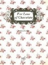 Barbara Golini - For love of chocolate