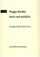 Peggy Neidel, Michael Serrer - laub und wirklich