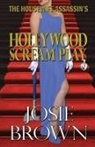 Josie Brown - The Housewife Assassin's Hollywood Scream Play