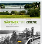 Jens Arndt - Gärtner führen keine Kriege