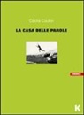 Cécile Coulon - La casa delle parole