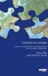 Claus Offe, Ulrich K. Preu, Ulrich K. Preuß - Citizens in Europe