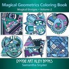 Samantha Snyder - Magical Geometrics Coloring Book