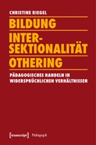 Christine Riegel - Bildung - Intersektionalität - Othering