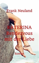 Frank Neuland - Katerina