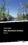 Martin Meier - Die Rebellin Gottes