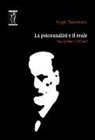 Sergio Benvenuto - La psicoanalisi e il reale. «La negazione» di Freud