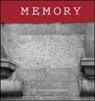 Domenico Semeraro - Memory. Monumenti, cippi e lapidi della guerra di liberazione a Firenze e dintorni
