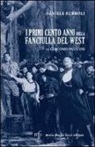 Daniele Rubboli - I primi cento anni della Fanciulla del West di Giacomo Puccini