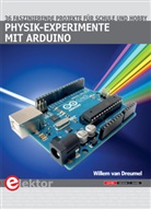 Willem van Dreumel, Willem Van Dreumel - Physik-Experimente mit Arduino
