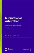 Daniel Girsberger, Nathalie Voser - International Arbitration