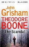 John Grisham - Theodore Boone: The Scandal