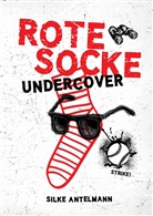 Silke Antelmann - Rote Socke undercover