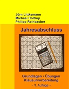 Michae Holtrup, Michael Holtrup, Jör Littkemann, Jörn Littkemann, Phil Reinbacher, Philipp Reinbacher - Jahresabschluss, 3. Auflage