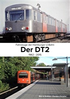 Marce Auktun, Marcel Auktun, Carsten Christier - Fahrzeuge der Hamburger U-Bahn: Der DT2