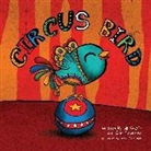 Jill Croft, Erin Lawrence - Circus Bird