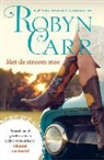 Robyn Carr - Met de stroom mee