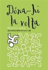 Flavia Company, Anna Jordà Vallés - Dóna-hi la volta