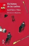 Jordi Sierra i Fabra, Àngels Ruiz Aguado - Els homes de les cadires
